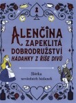 Alenčina zapeklitá dobrodružství