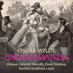 Ideální manžel - Oscar Wilde - audiokniha