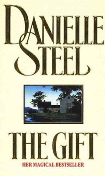The Gift - Danielle Steel