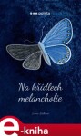 Na křídlech melancholie - Ivana Žáčková e-kniha