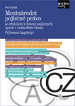 Mezinárodní pojistné právo - Petr Dobiáš