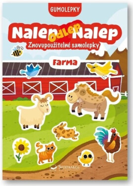 Nalep-odlep-nalep! Gumolepky Farma