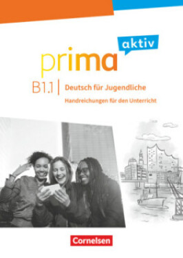Prima aktiv B1/1 Handreichungen für den Unterricht als Download