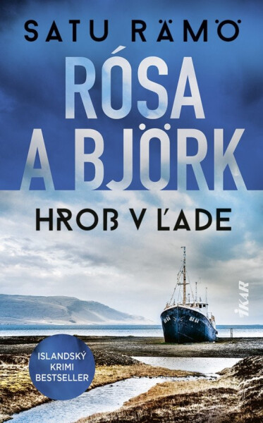 Rósa a Björk: Hrob v ľade (slovensky) - Satu Rämö
