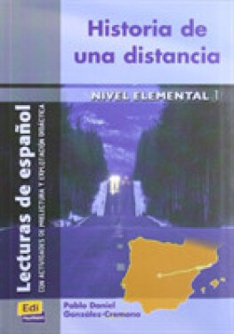 Lecturas graduadas Elemental - Historia de una distancia - Libro - González-Cremona Nogales, P. D.