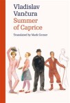 Summer of Caprice Vladislav Vančura