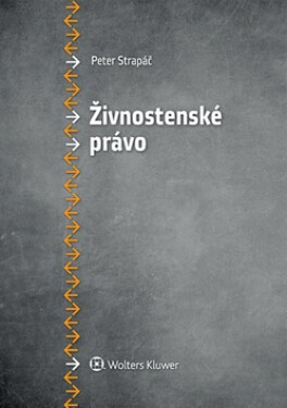 Živnostenské právo - Peter Strapáč