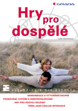 Hry pro dospělé - Soňa Hermochová