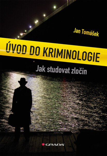 Úvod do kriminologie - Jan Tomášek