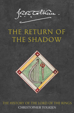 The History of Middle-Earth 06: Return of the Shadow - John Ronald Reuel Tolkien