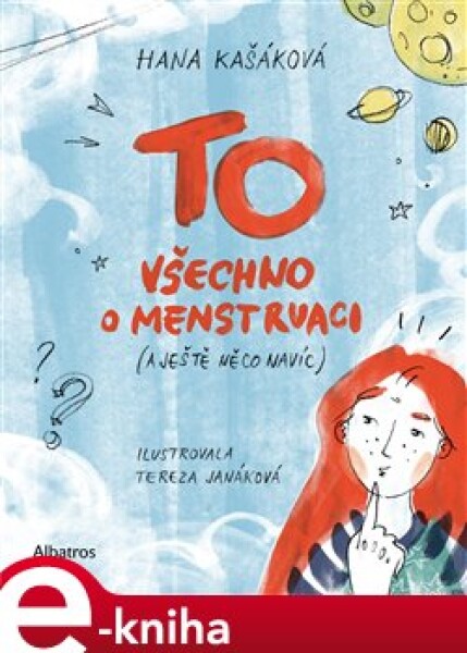 TO: Všechno menstruaci ještě něco navíc) Hana Kašáková