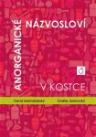 Anorganické názvosloví kostce Ondřej Jankovský,