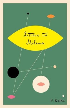 Letters To Milena - Franz Kafka