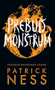Prebuď monštrum - Patrick Ness