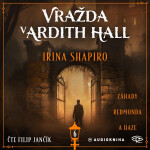Vražda v Ardith Hall - Irina Shapiro