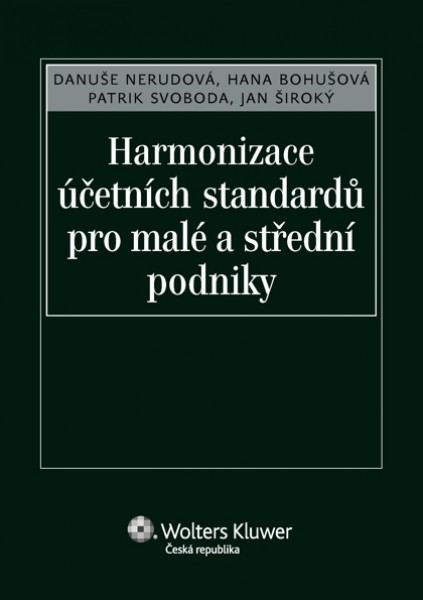 HARMONIZACE ÚČETNÍCH STANDARDŮ PRO MALÉ STŘEDNÍ PODNIKY