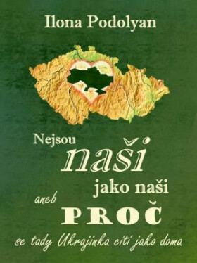 Nejsou naši jako naši - Ilona Podolyan