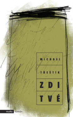 Zdi tvé - Michael Třeštík - e-kniha