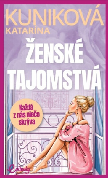 Ženské tajomstvá - Katarína Kuniková