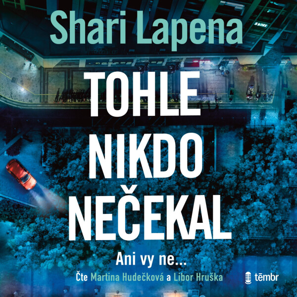 Tohle nikdo nečekal - Shari Lapena - audiokniha