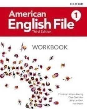 American English File Third Edition Level 1: Workbook - Christina Latham-Koenig
