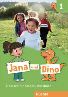 Jana und Dino 1 - Kursbuch - Georgiakaki, Manuela; Priesteroth, Michael