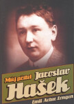 Můj přítel Jaroslav Hašek Emil Artur Longen