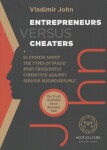Entrepreneurs versus Cheaters Vladimír John