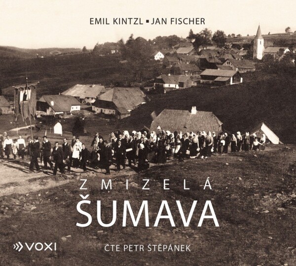 Zmizelá Šumava (audiokniha) Jan Fischer