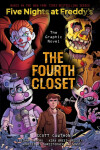 The Fourth Closet (Five Nights at Freddy´s Graphic Novel 3) - Cawthon Scott