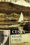 Cesty kratší i delší - Josef A. First