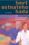 Smrt ostnatého hada - Jiří Šesták
