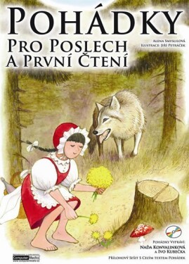 Pohádky pro poslech a první čtení + CD - Alena Smyslilová