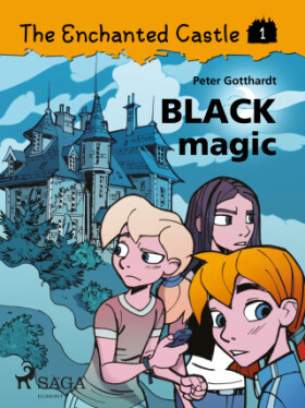 The Enchanted Castle 1 - Black Magic - Peter Gotthardt - e-kniha