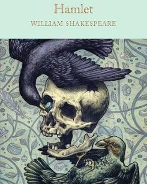 Hamlet : Prince of Denmark - William Shakespeare