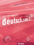 Deutsch.com 2: Arbeitsbuch mit Audio-CD zum Arbeitsbuch - Anna Breitsameter