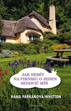 Jak nemít na pikniku jeden sendvič míň Hana