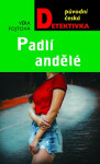 Padlí andělé