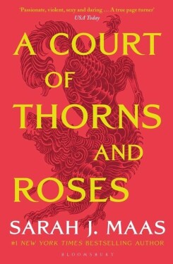 A Court of Thorns and Roses, 1. vydání - Sarah Janet Maas