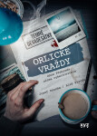 Orlické vraždy: Akce Přehrada očima vyšetřovatele - Aleš Pivoda