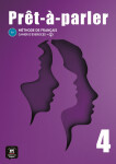 Pret-a-parler 4 (B2) - Cahier d´exercices + MP3 téléchargeables - Anna Chevrier