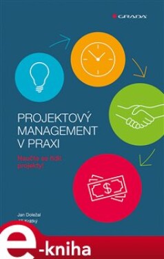 Projektový management praxi Jan Doležal,