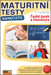 Maturitní testy nanečisto Český jazyk literatura,