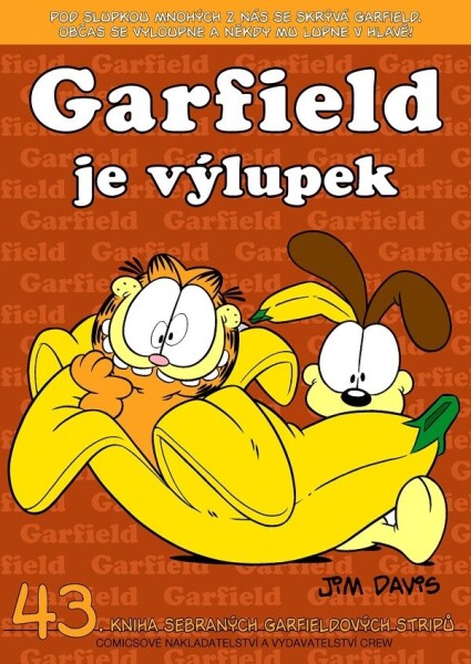 Garfield je výlupek