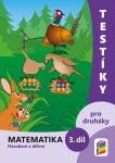 Testíky pro druháky – matematika, 3. díl (barevný pracovní sešit), 2. vydání