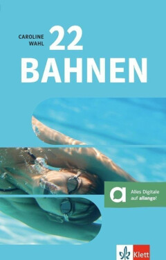 22 Bahnen – Buch + allango.net - Caroline Wahl