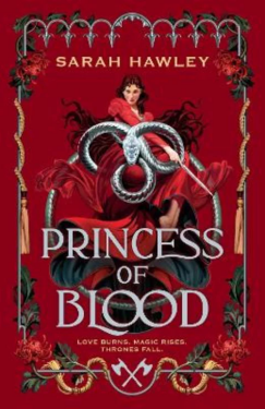 Princess of Blood - Sarah Hawley