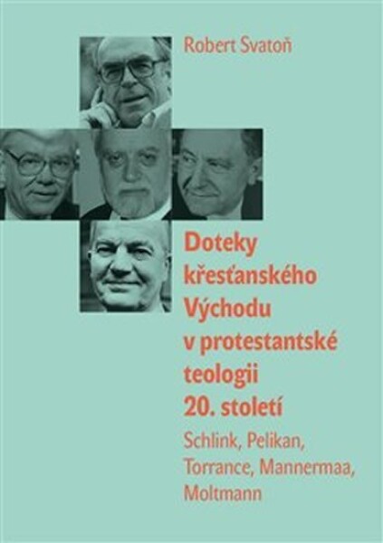 Doteky křesťanského Východu protestantské teologii 20. století