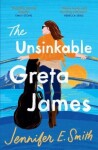 The Unsinkable Greta James - Jennifer Smith