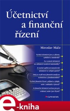 Účetnictví a finanční řízení - Miroslav Máče e-kniha